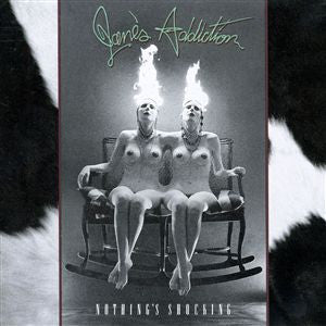Jane's Addiction – Nothing's Shocking hos Stillo
