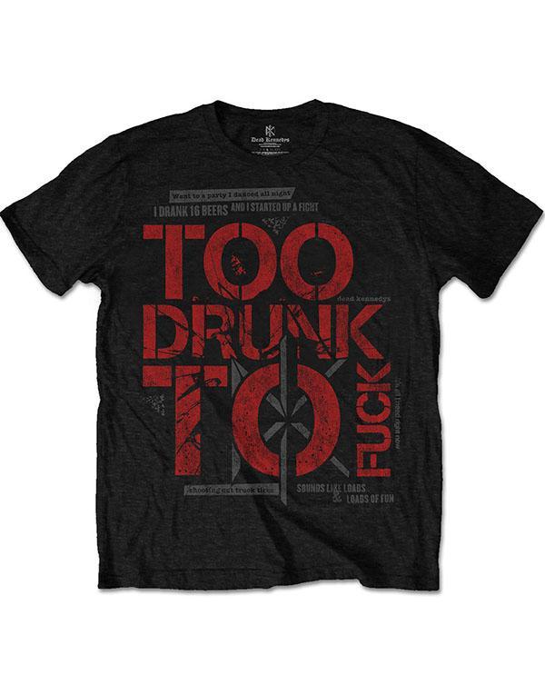 Dead Kennedys Too Drunk T-Shirt hos Stillo
